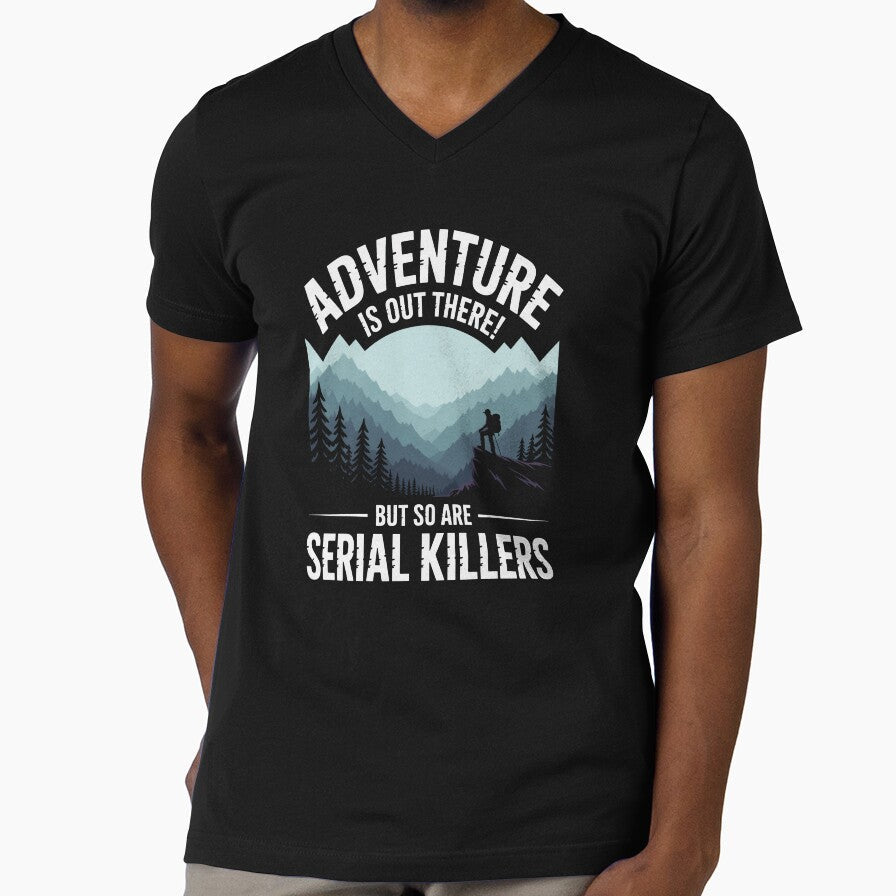 Adventure Is Out There Serial Killers by MooonTees Unisex