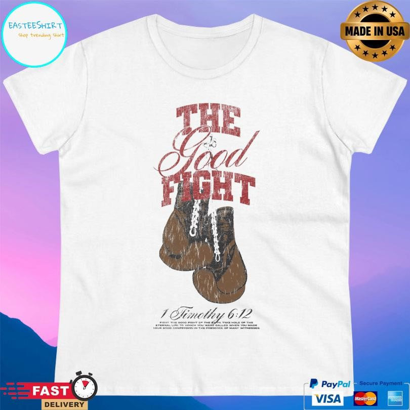 The Good Fight Timothy Shirt Unisex