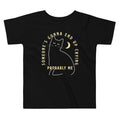Someone's Gonna End Up Crying Kid's Toddler Tee