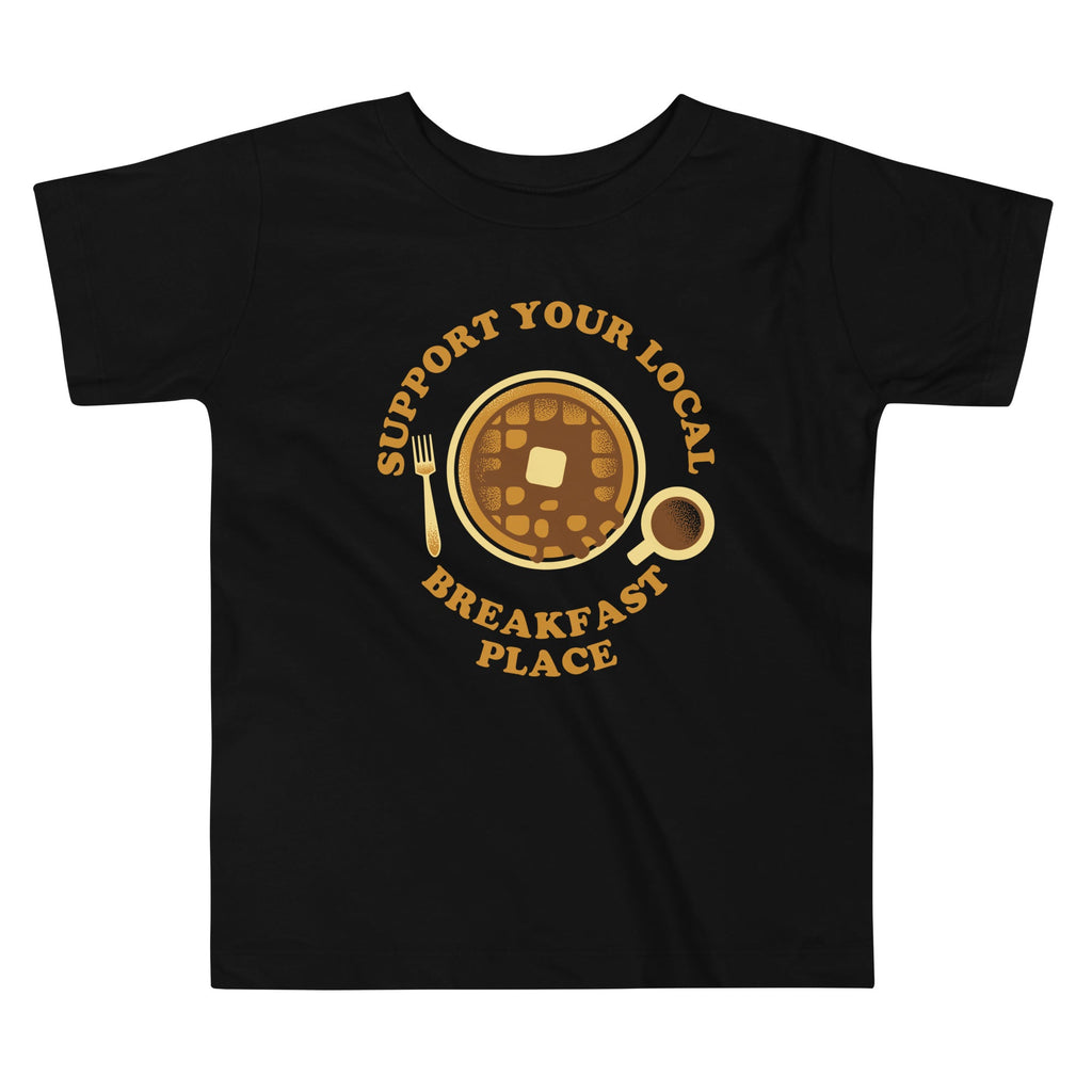 Support Your Local Breakfast Place Kid's Toddler Tee