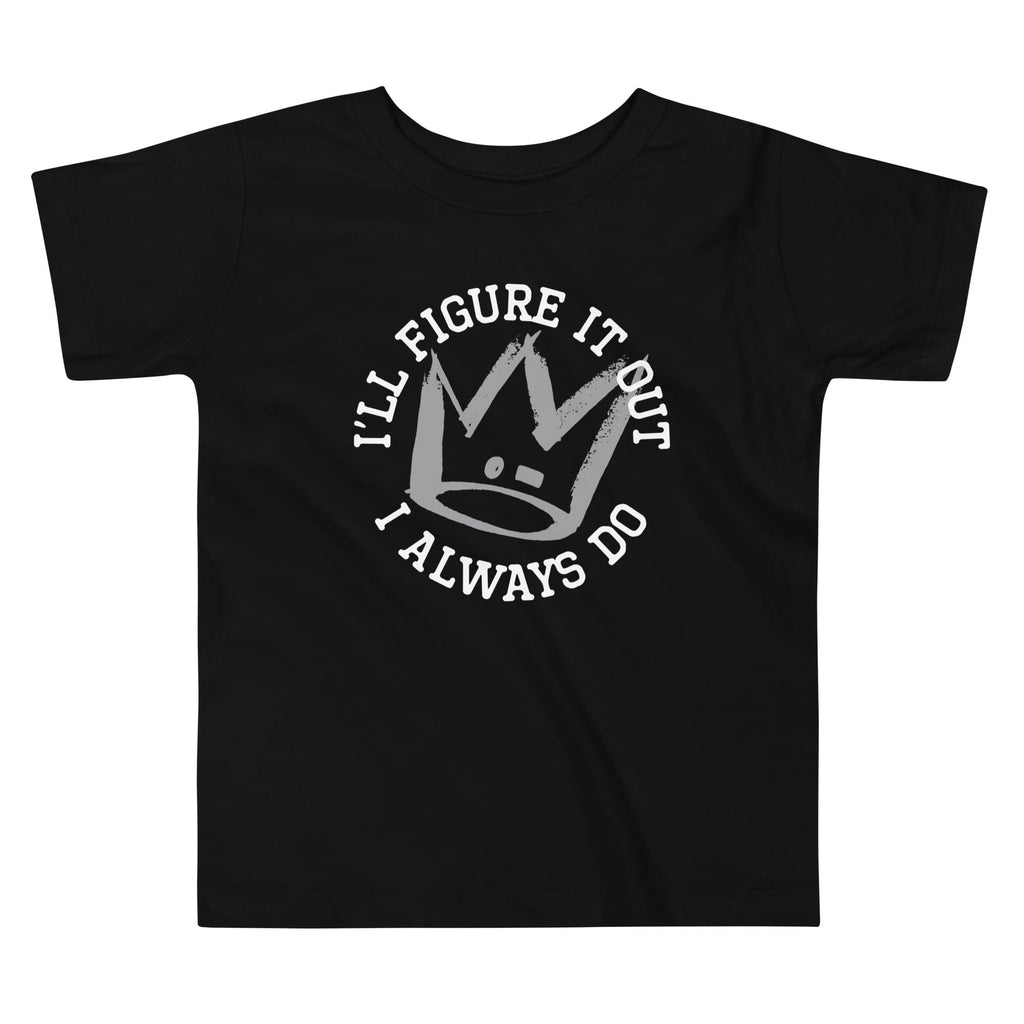 I'll Figure It Out Kid's Toddler Tee