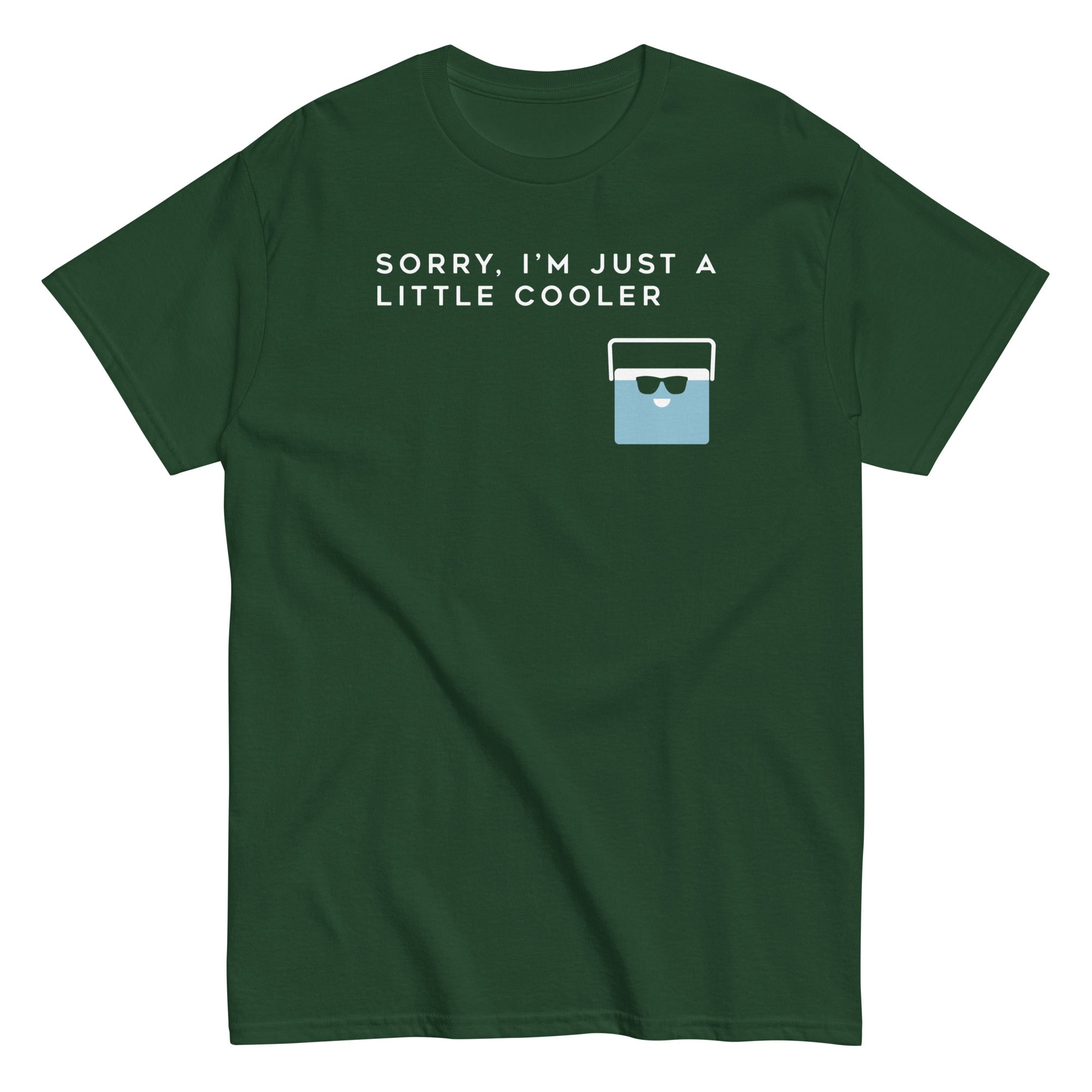 Sorry, I'm Just A Little Cooler Men's Classic Tee