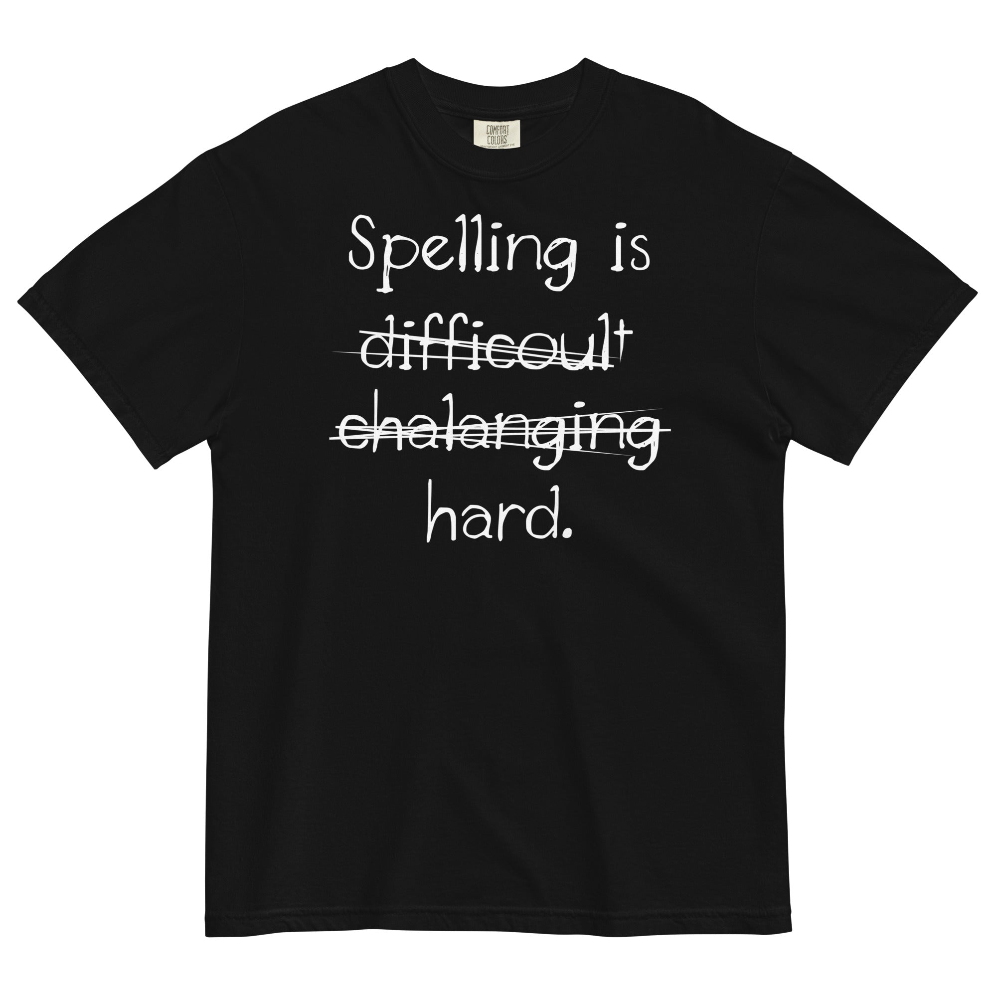 Spelling Is Hard Men's Relaxed Fit Tee