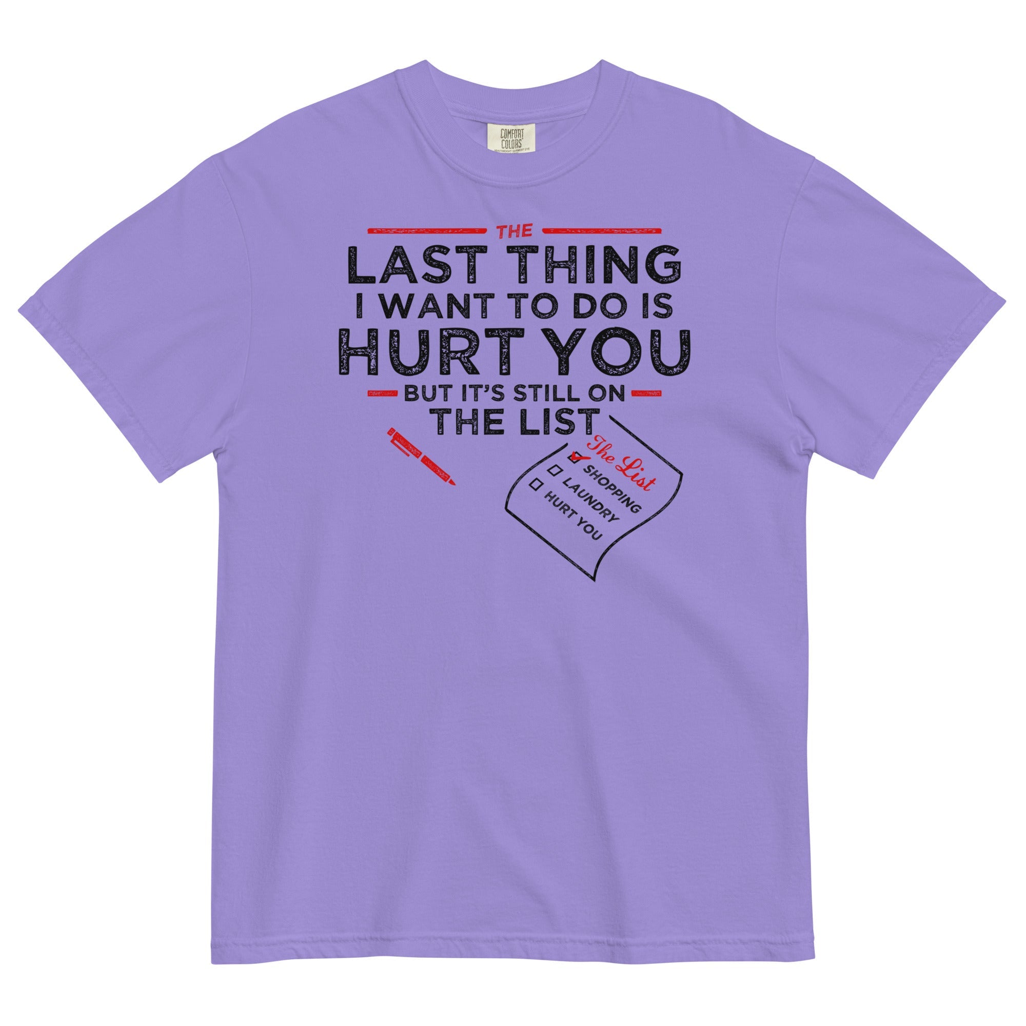 The Last Thing I Want To Do Is Hurt You Men's Relaxed Fit Tee