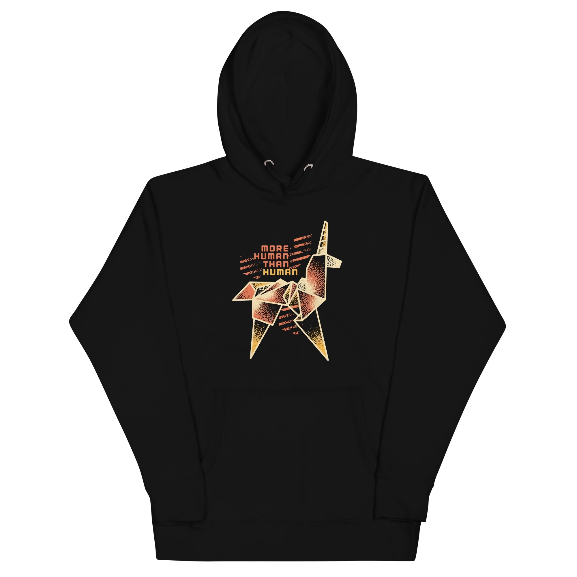 More Human Than Human Unisex Hoodie