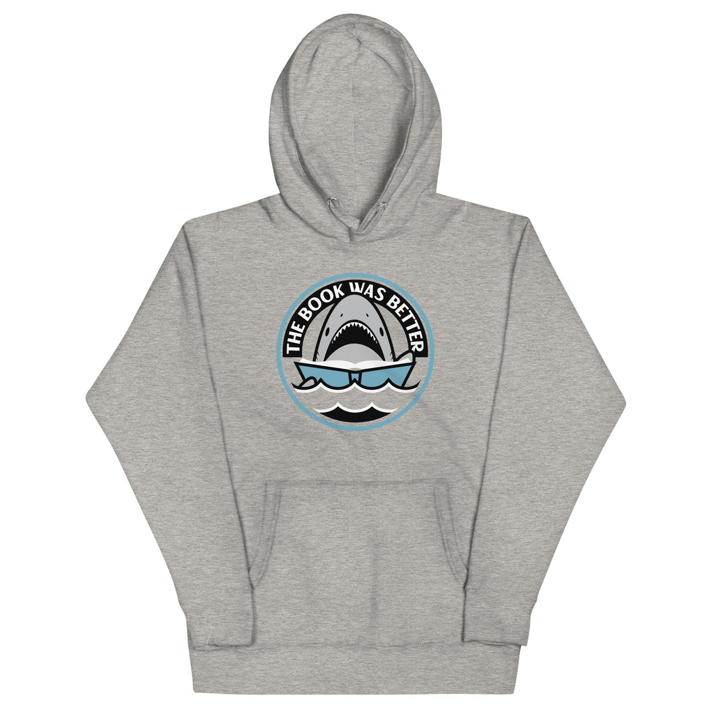 The Book Was Better Unisex Hoodie