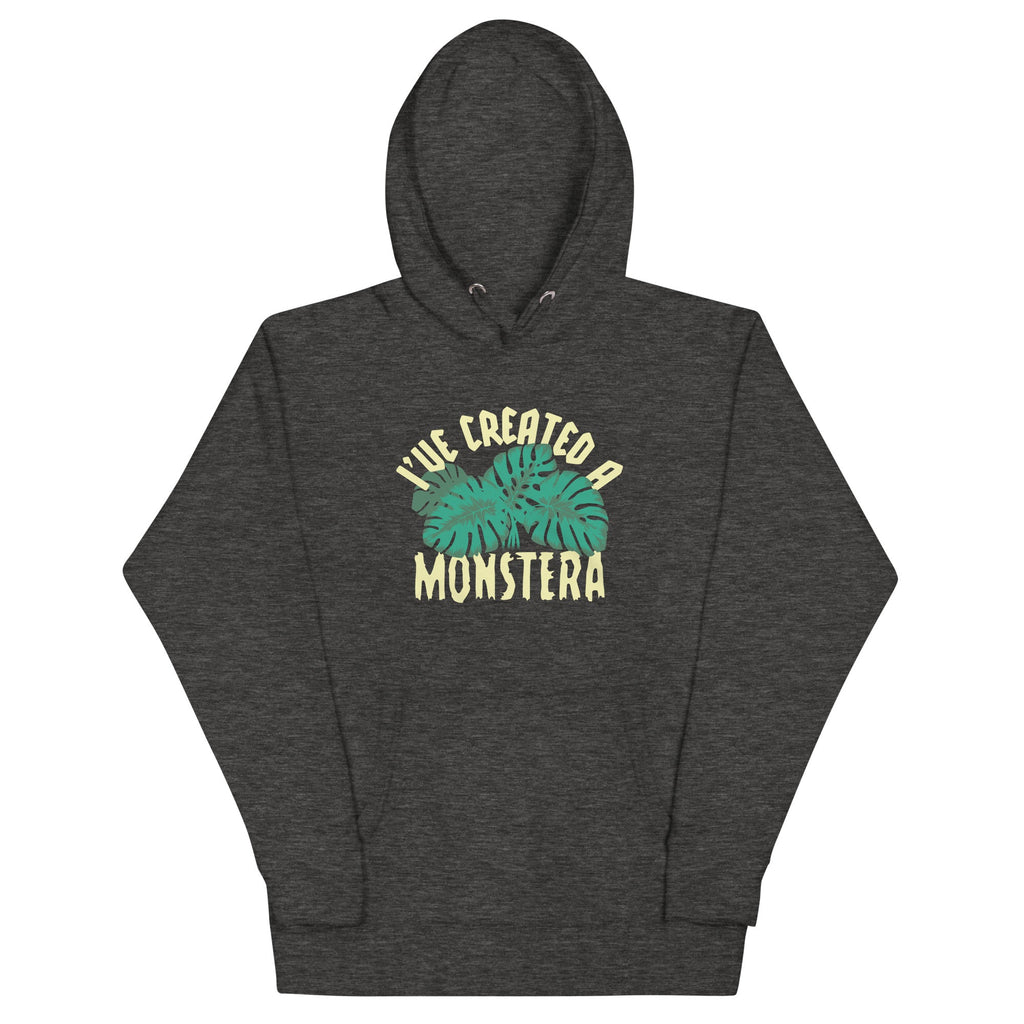 I've Created A Monstera Unisex Hoodie