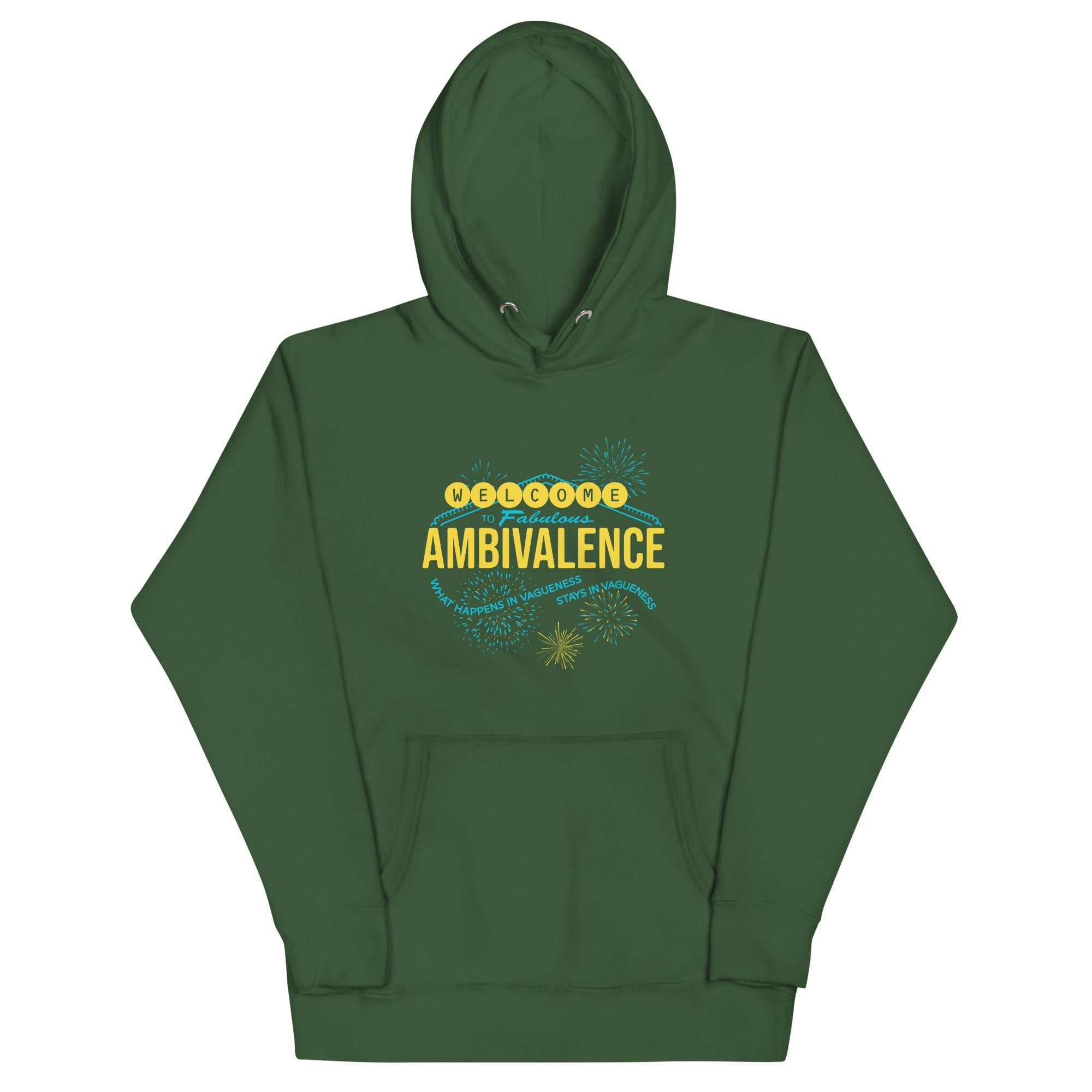Welcome To Fabulous Ambivalence Unisex Hoodie