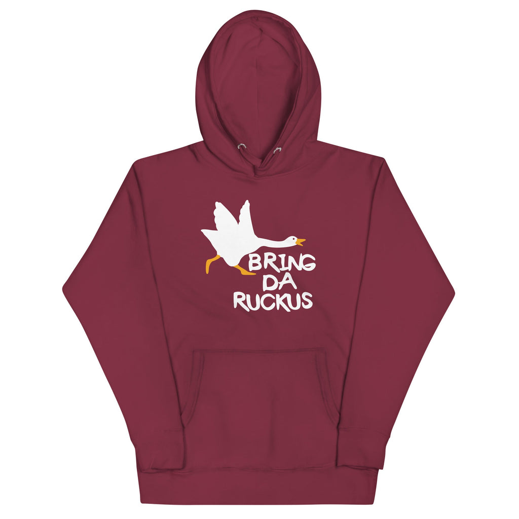 Bring Da Ruckus Unisex Hoodie
