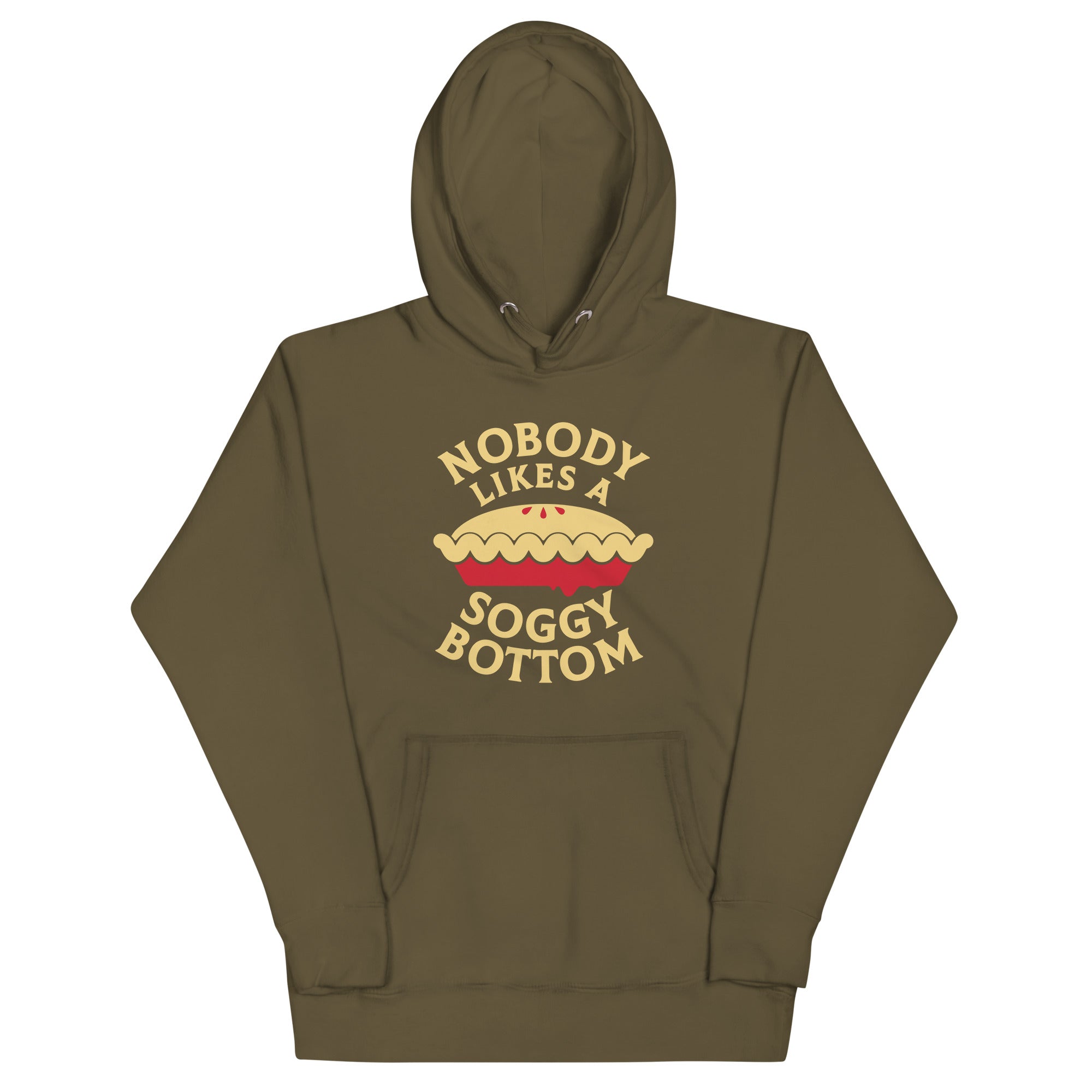 Nobody Likes A Soggy Bottom Unisex Hoodie