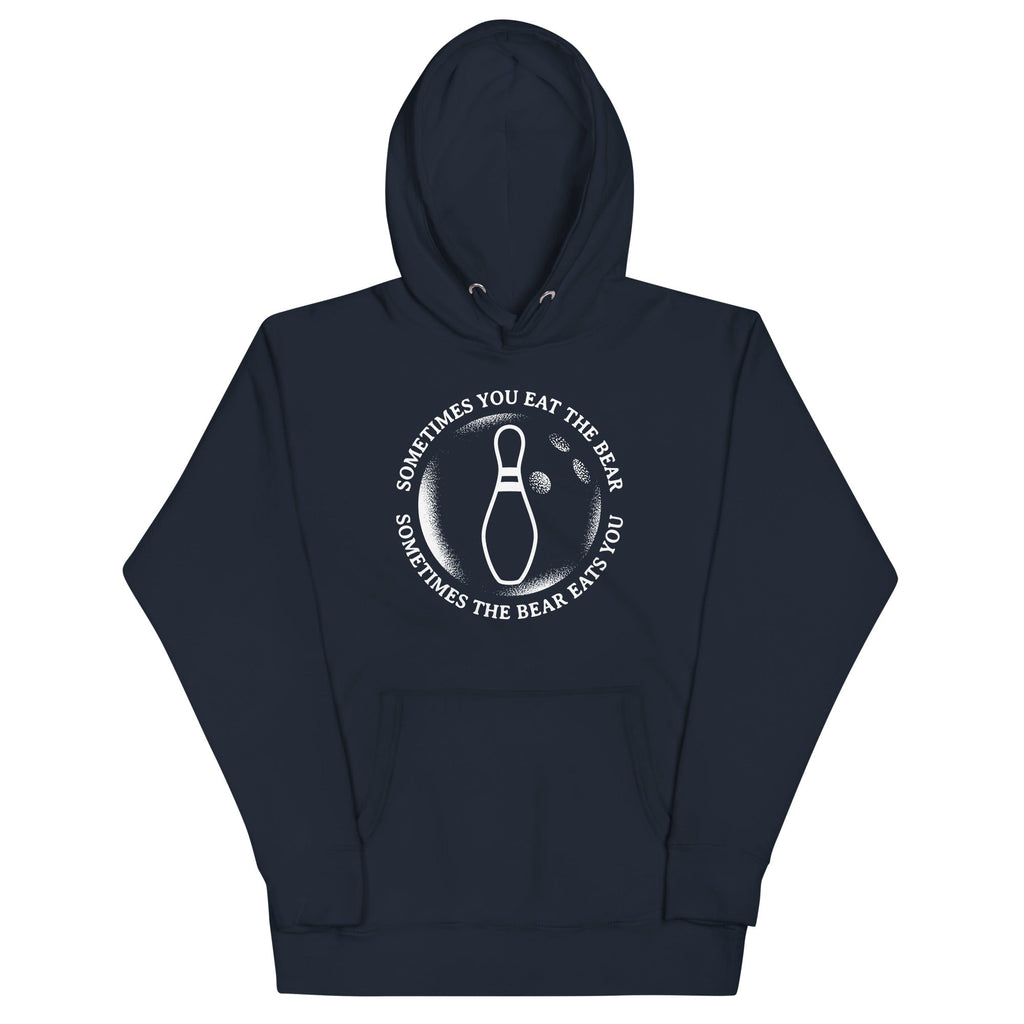 Sometimes You Eat The Bear Unisex Hoodie