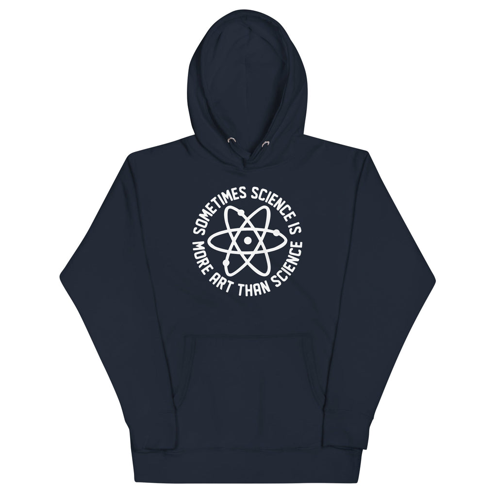 More Art Than Science Unisex Hoodie