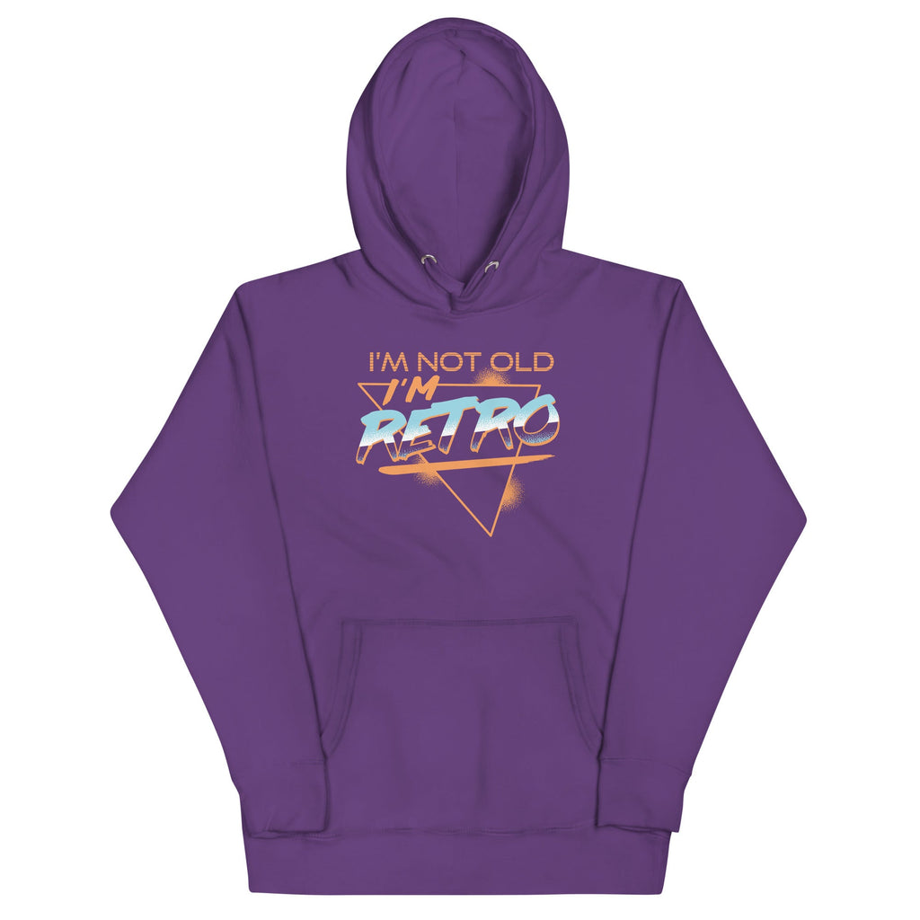 I'm Not Old I'm Retro Unisex Hoodie