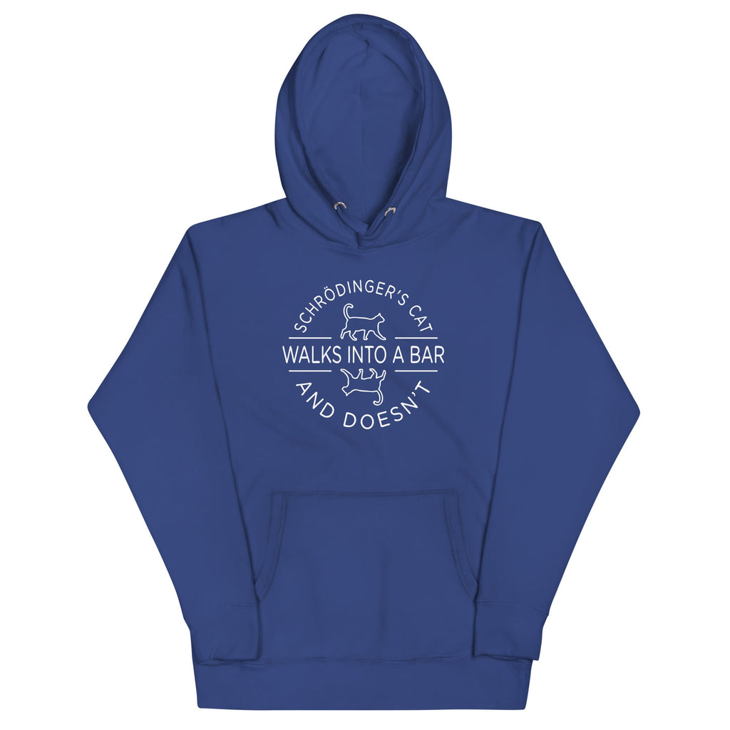 Schrodinger's Cat Walks Into A Bar Unisex Hoodie
