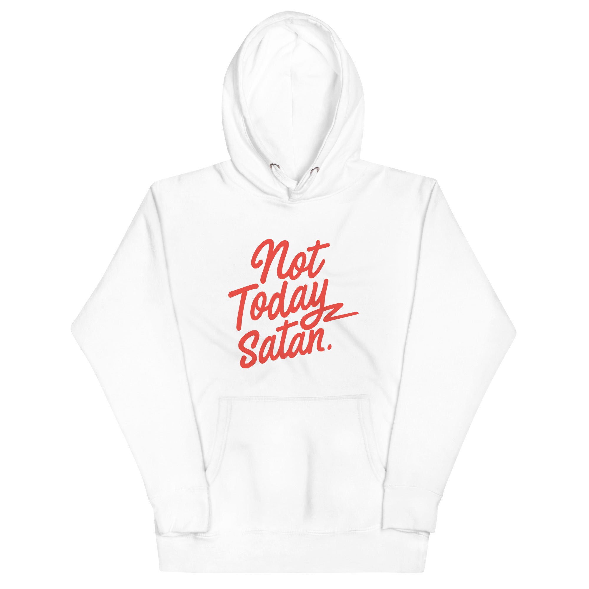 Not Today Satan Unisex Hoodie