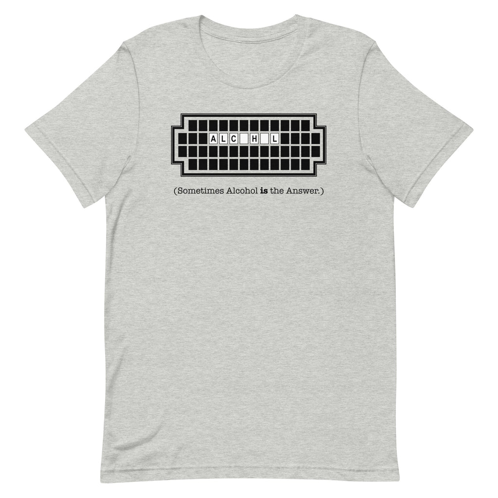 Alcohol Is The Answer Men's Signature Tee