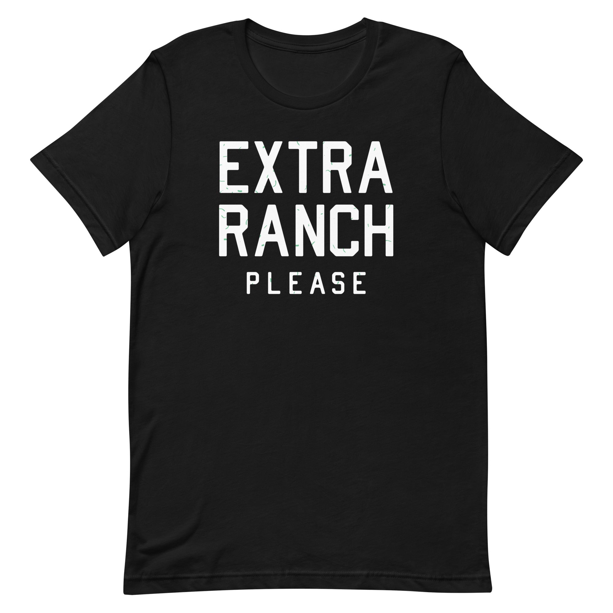 Extra Ranch Please Men's Signature Tee