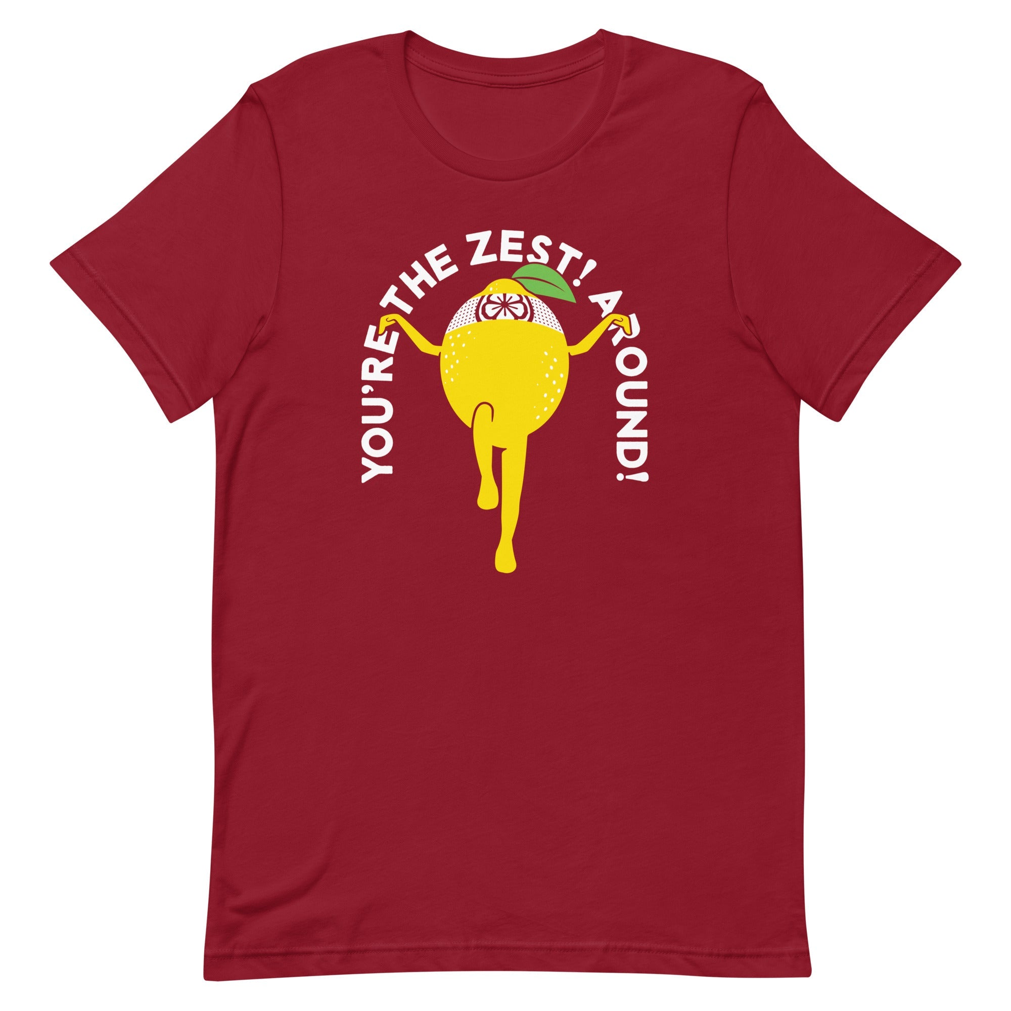 You're The Zest Around Men's Signature Tee