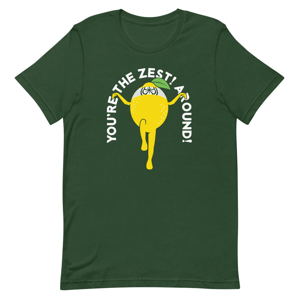 You're The Zest Around Men's Signature Tee