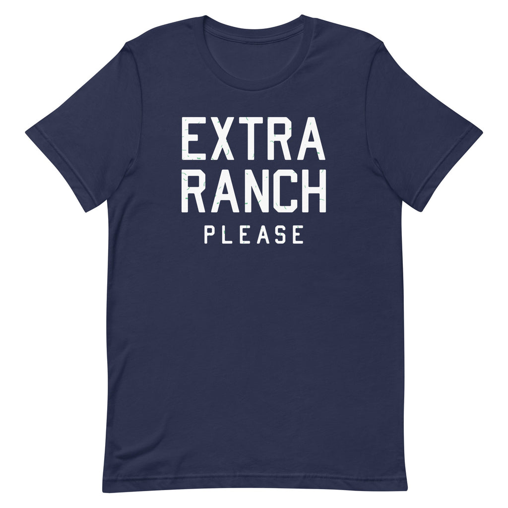 Extra Ranch Please Men's Signature Tee