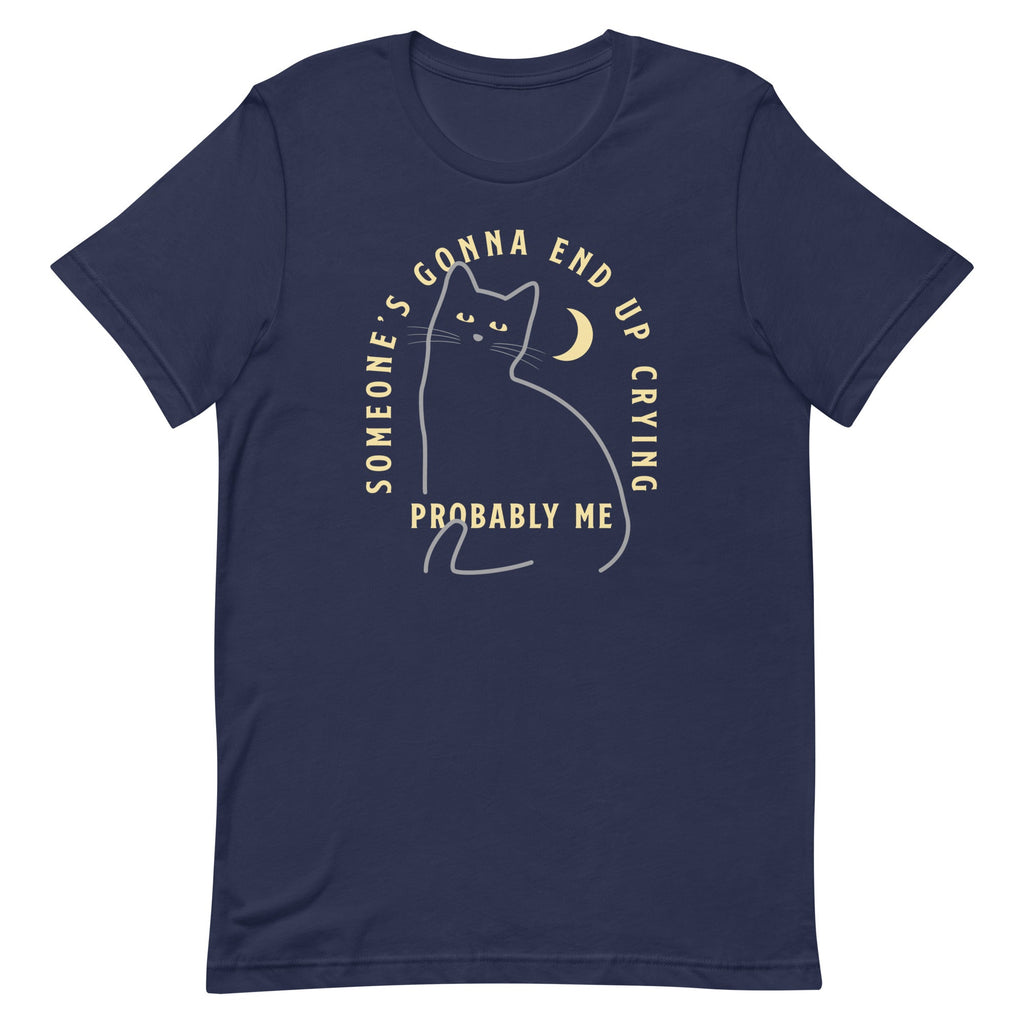 Someone's Gonna End Up Crying Men's Signature Tee