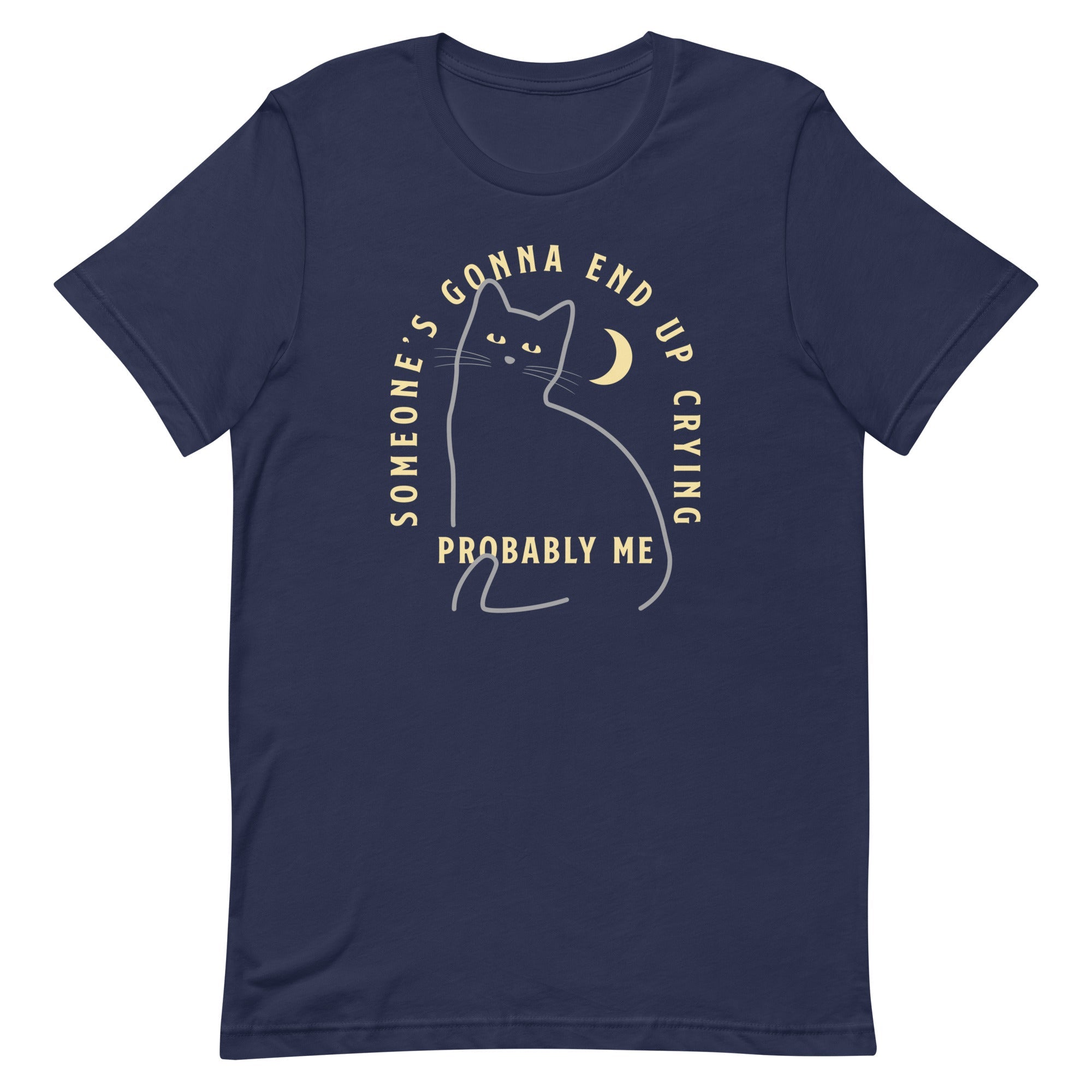 Someone's Gonna End Up Crying Men's Signature Tee