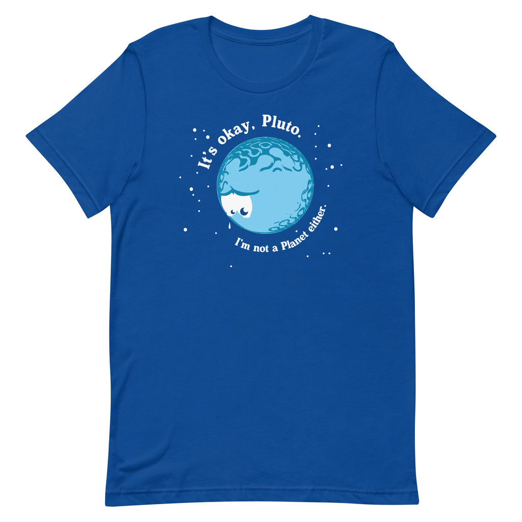 It's Okay Pluto Men's Signature Tee