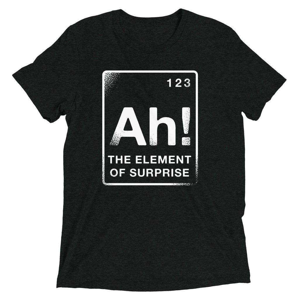 The Element Of Surprise Men's Tri-Blend Tee