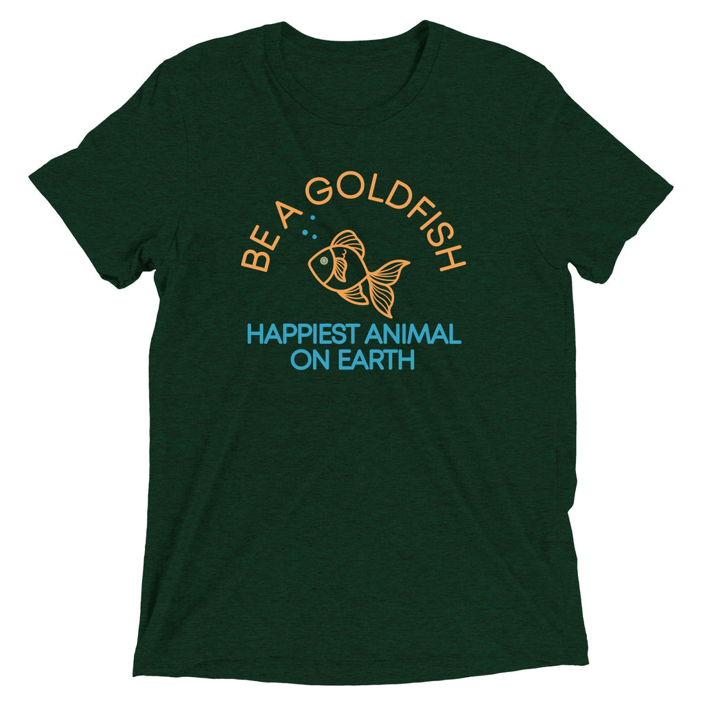 Be A Goldfish Men's Tri-Blend Tee