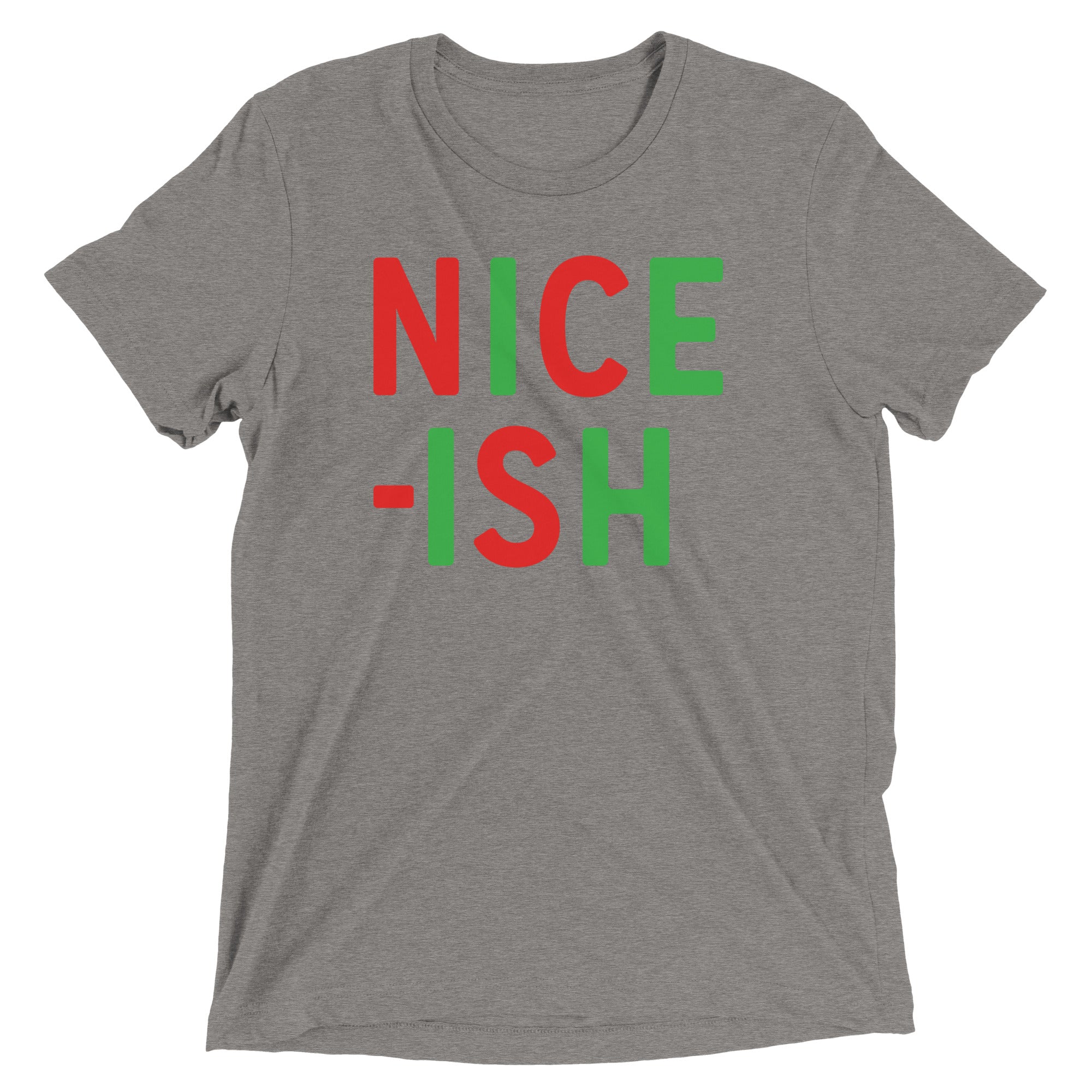 Nice-ish Men's Tri-Blend Tee
