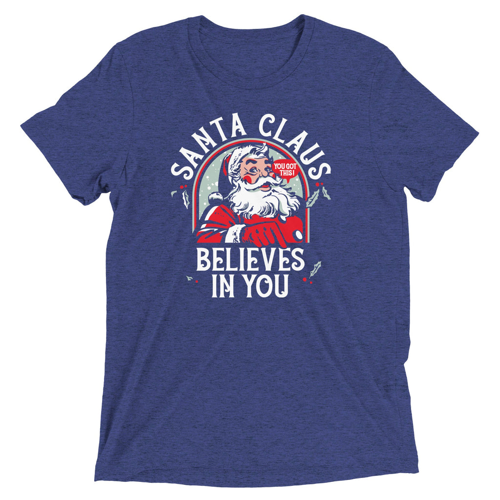 Santa Claus Believes In You Men's Tri-Blend Tee