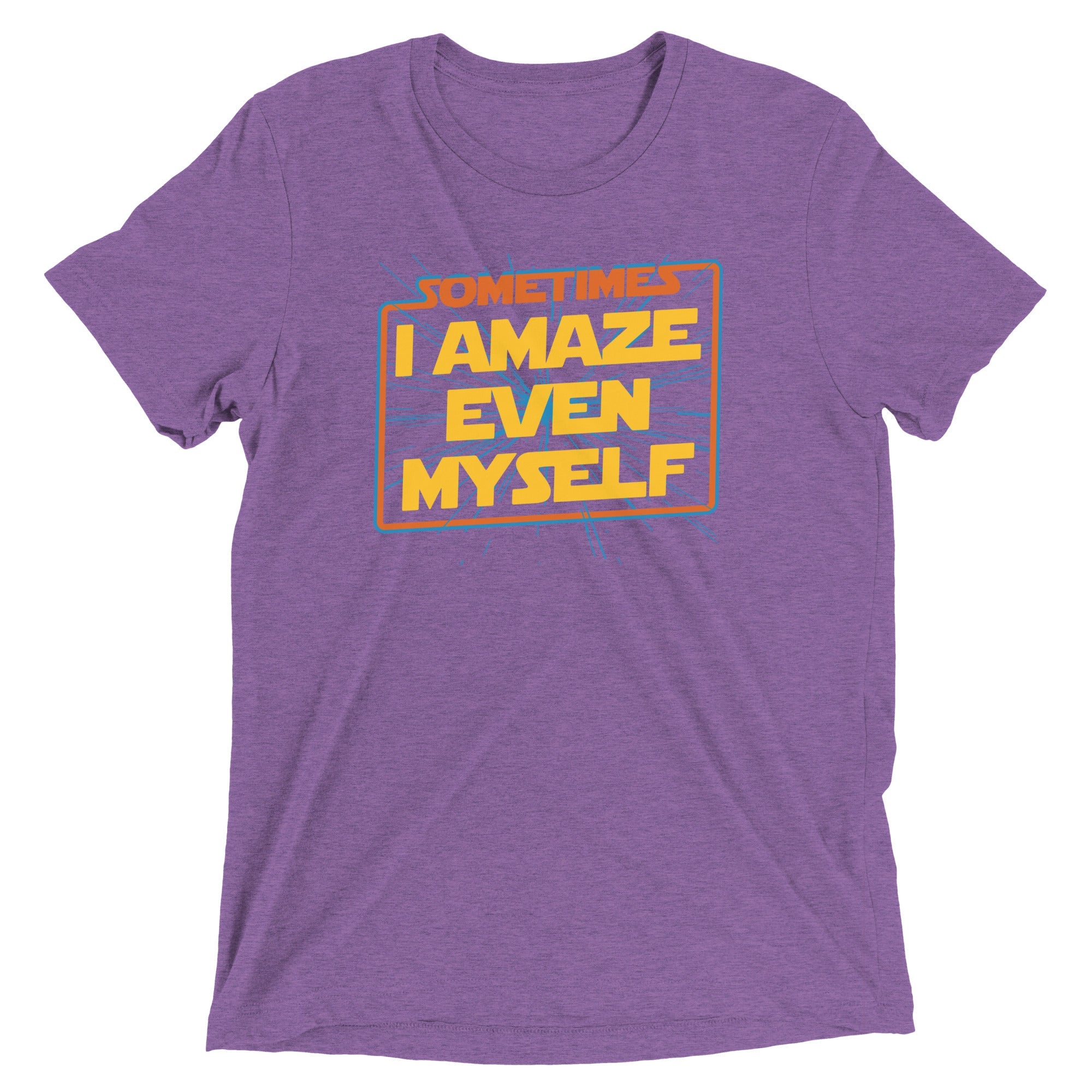 Sometimes I Even Amaze Myself Men's Tri-Blend Tee