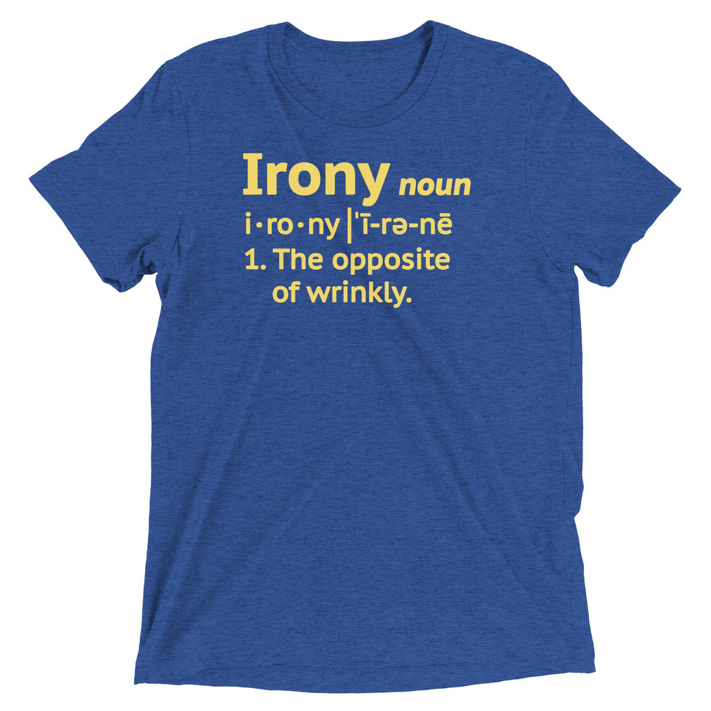 Irony Definition Men's Tri-Blend Tee
