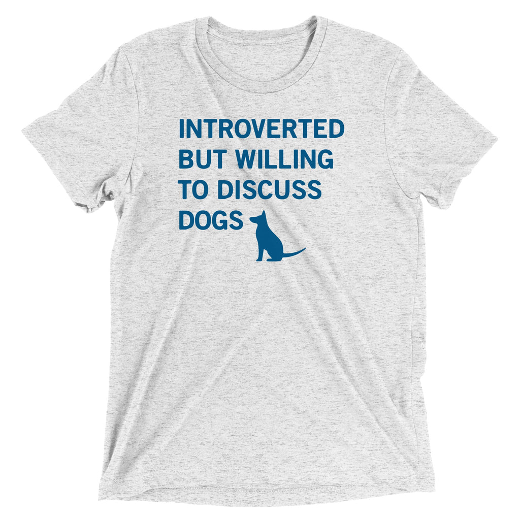 Introverted But Willing To Discuss Dogs Men's Tri-Blend Tee