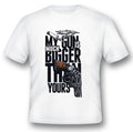 My gun is much bigger than yours tee shirt white Unisex
