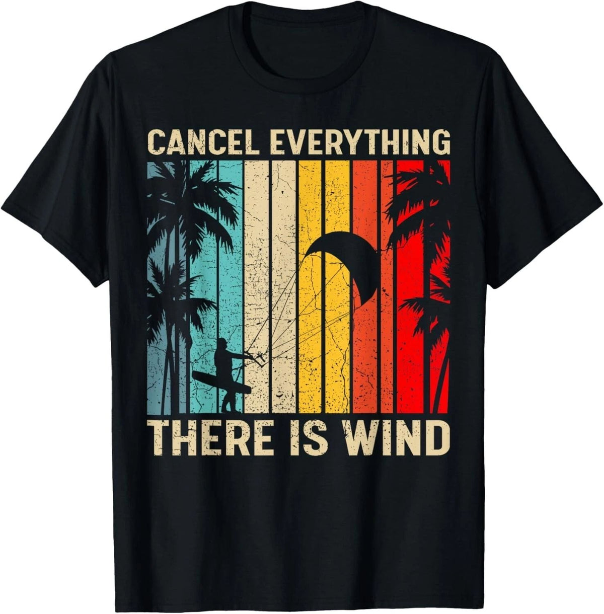 Kitesurfing Vintage Cancel Everything There Is Wind Surfing Gift Unisex Unisex