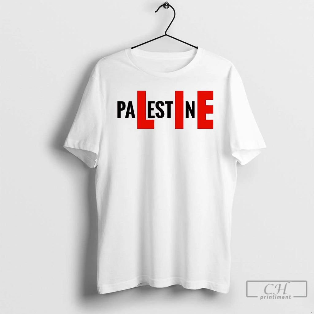Classic Palestine Lie T Shirts Unisex