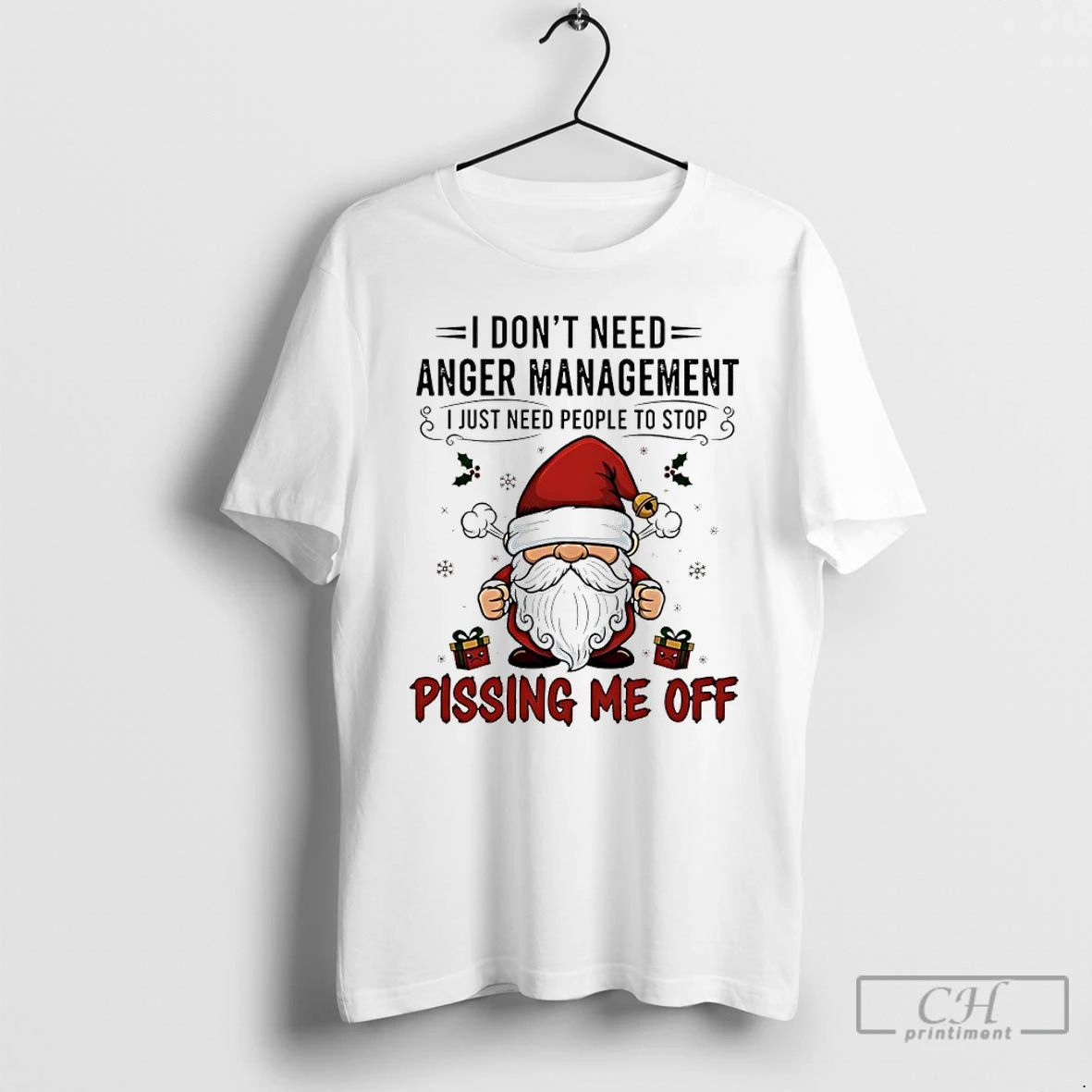 Classic Santa Claus I Dont Need Anger Management I Just Need People To Stop Pissing Unisex