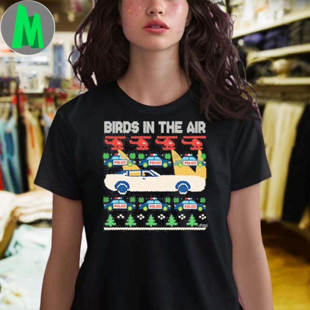 WorldWideWob BIrds In The Air 2025 Ugly Christmas Shirt Unisex