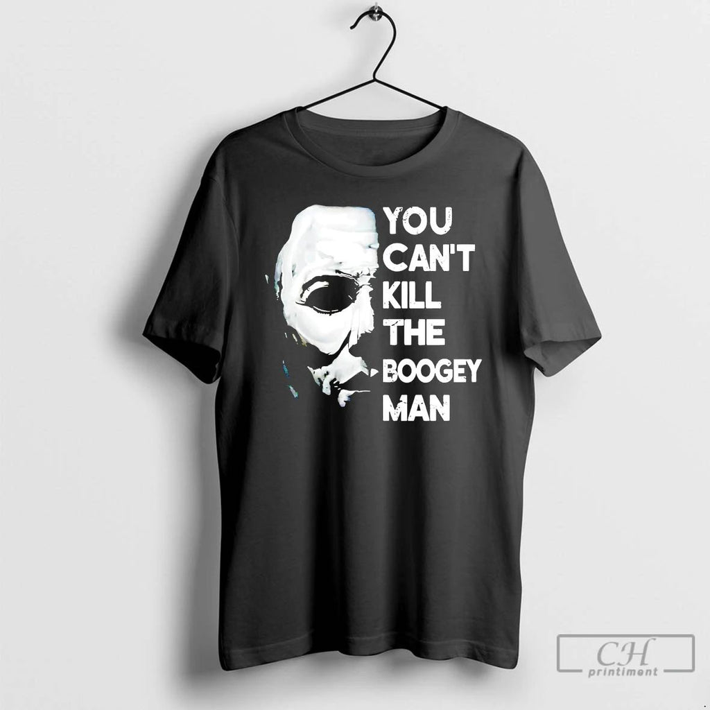 Classic Michael Myers You Cant Kill The Boogey Man T Shirts Unisex