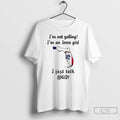 Premium Florida Map Im Not Yelling Im An Iowa Girl I Just Talk Loud Unisex