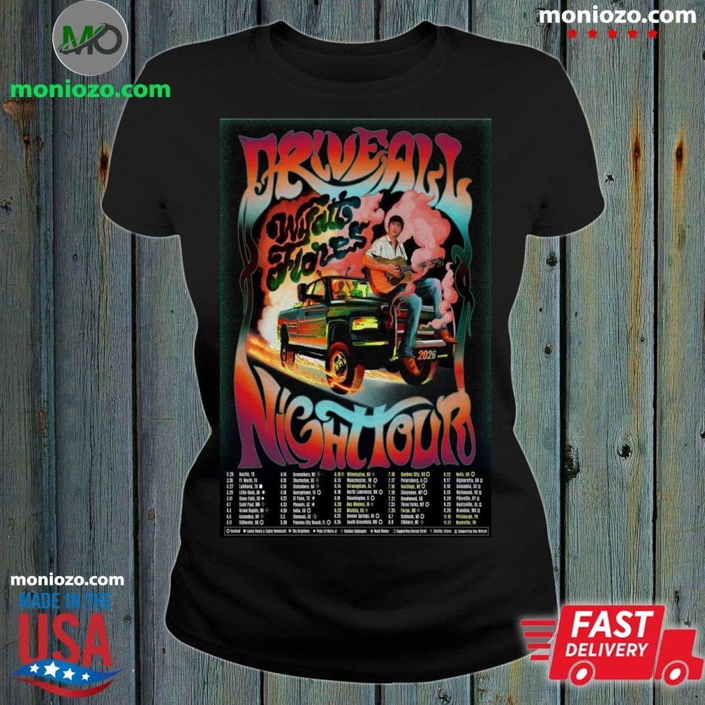 Wyatt Flores 2026 Drive All Night Tour Poster Shirt Unisex