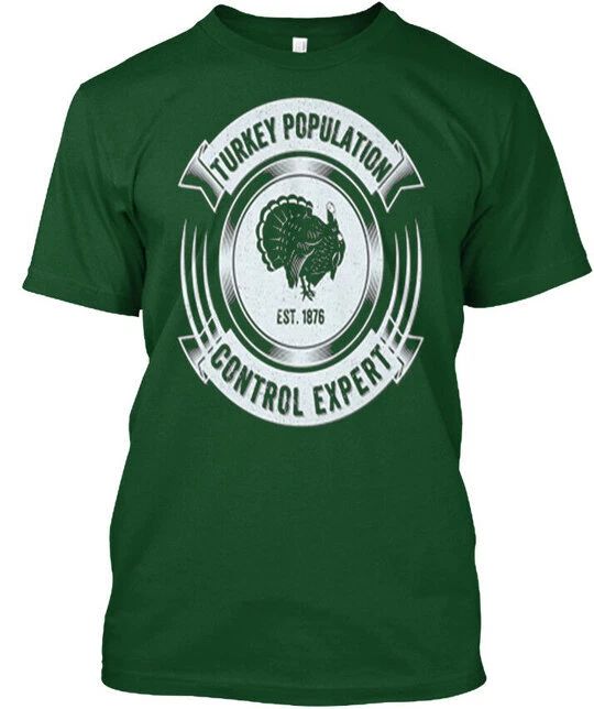 Funny Turkey Hunting Legend Hunter T shi Population Made in USA S to 5XL Unisex