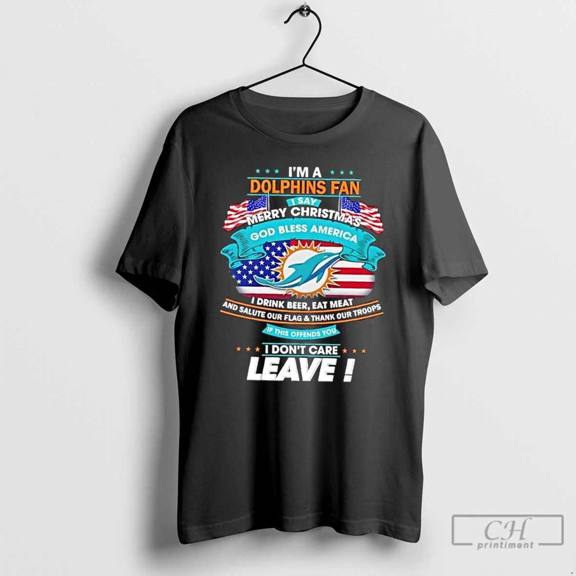 Premium Im A Miami Dolphins Fan I Say Merry Christmas God Bless America I Dont Unisex