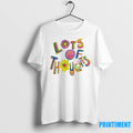 Lots Of Thoughts Flower Tshirts Sweater Unisex
