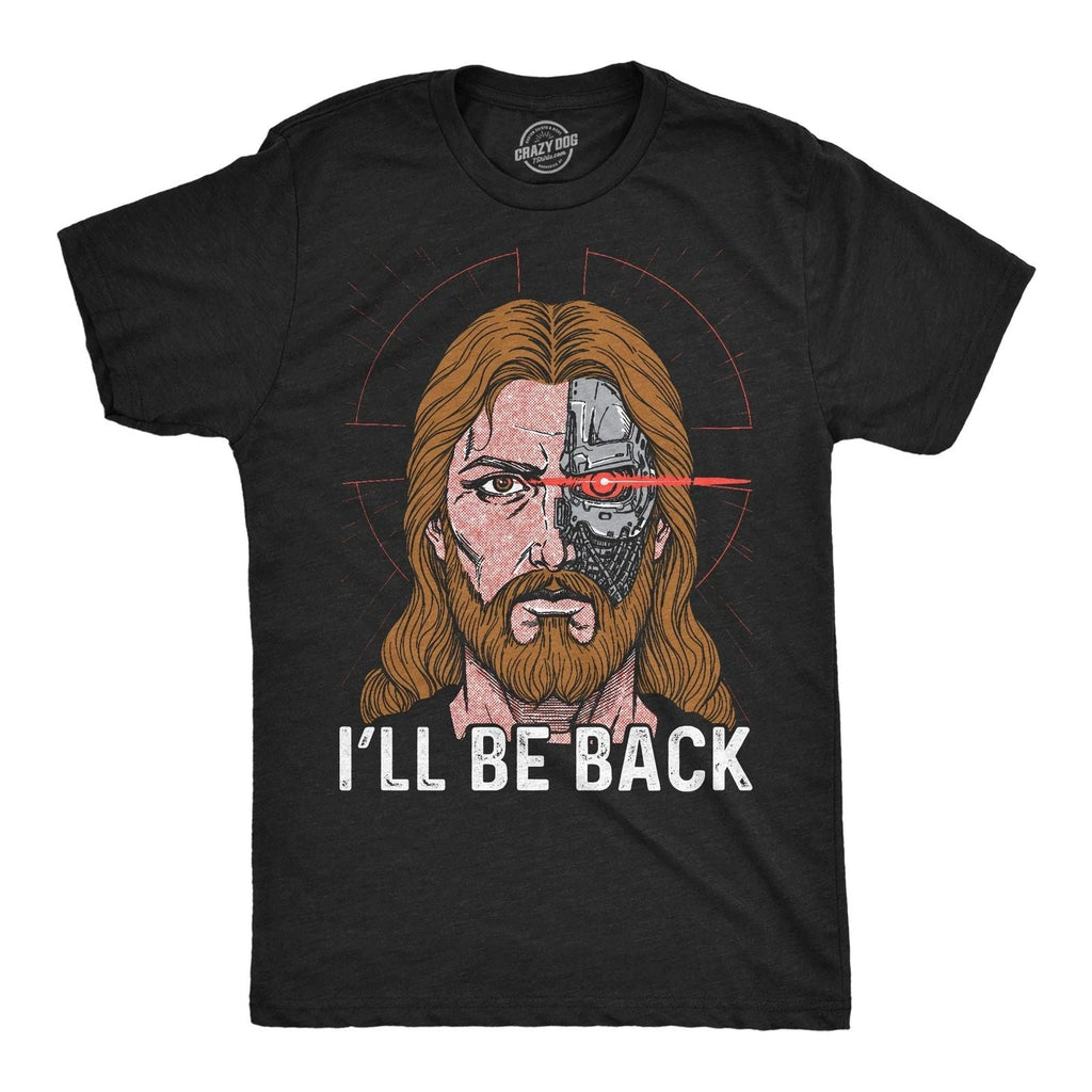 Mens Funny T Shirts Ill Be Back Jesus Sarcastic Relgious Graphic Novelty Tee For Unisex