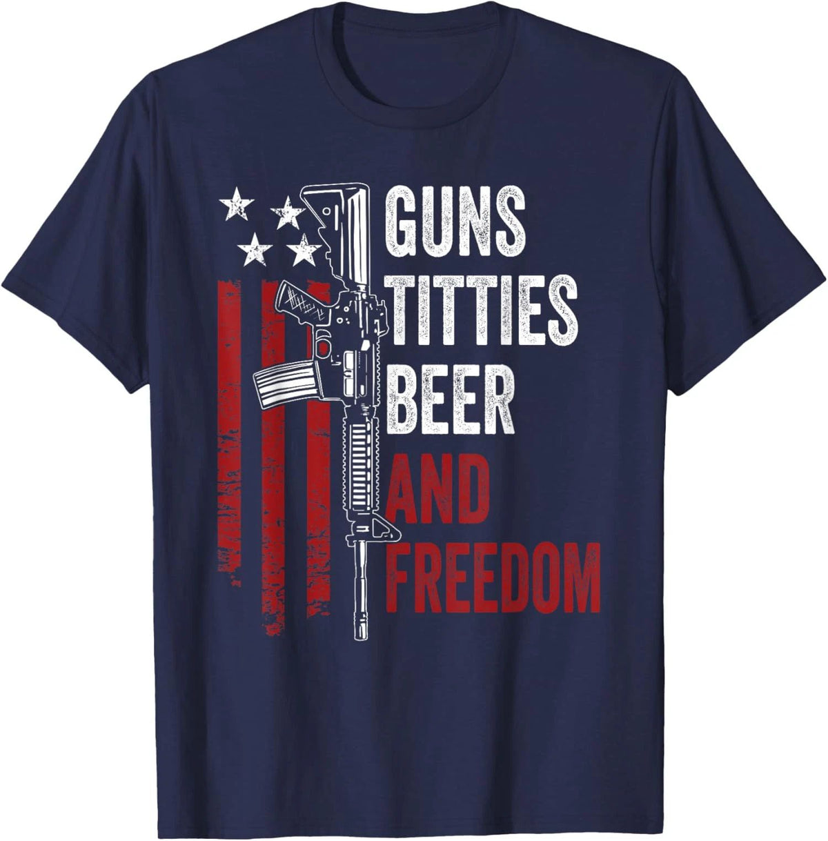 Guns Titties Beer And Freedom Funny Guns Drinking Usa Unisex Unisex
