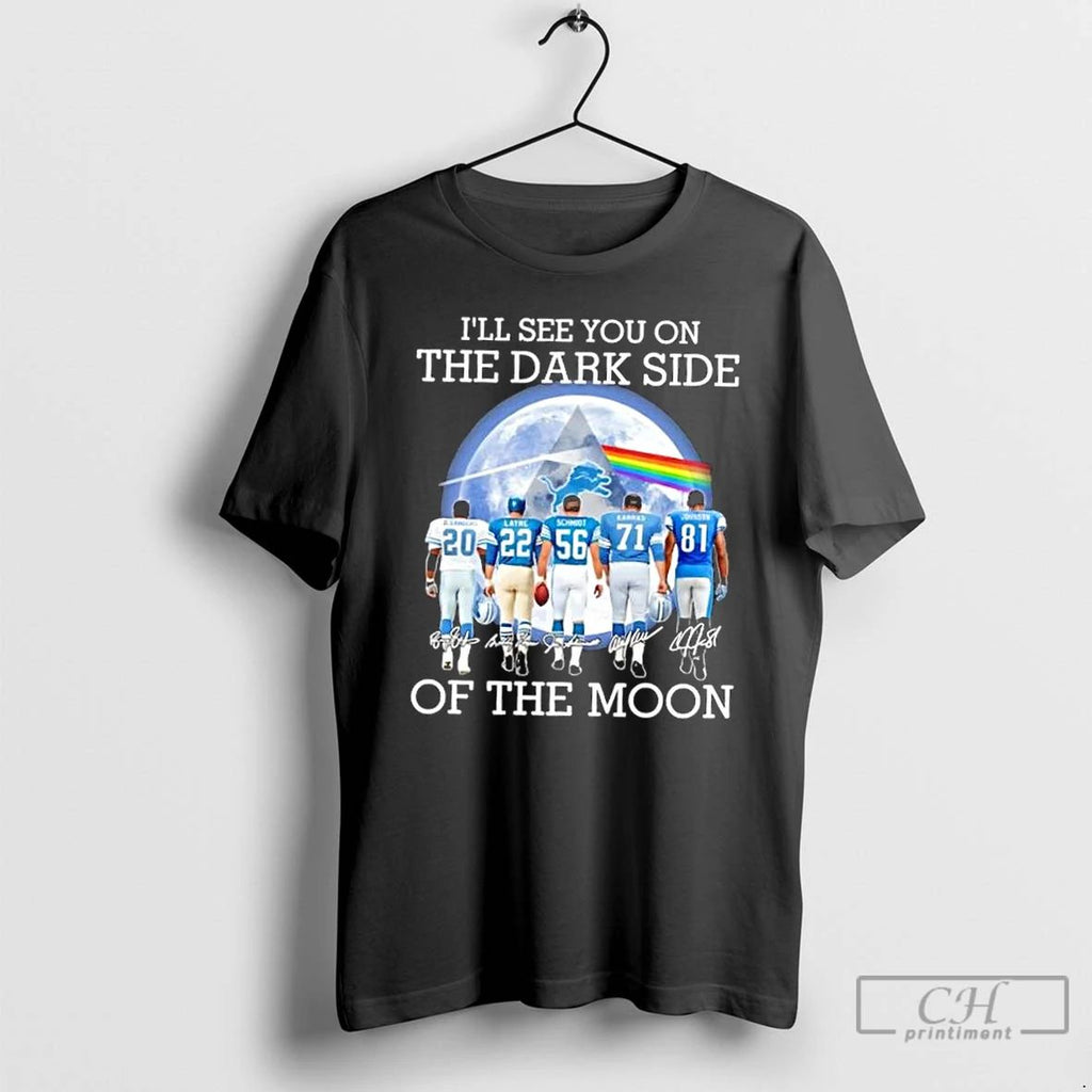 Premium Detroit Lions Legends Ill See You On The Dark Side Of The Moon Unisex