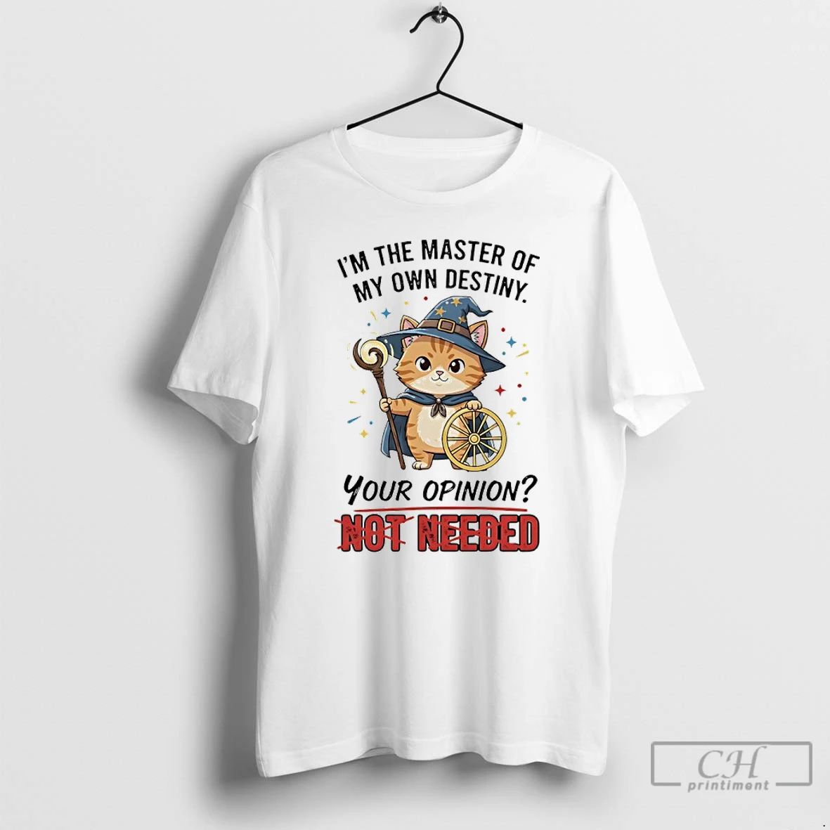 Premium Wizard Cat Im The Master Of My Own Destiny Your Opinion Not Needed Unisex