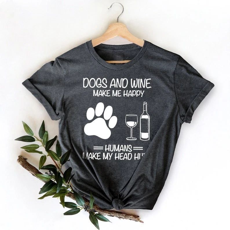 Dog Mom Shirt, Wine Lover TShirt, Dogs And Wine Shirt, Gift For Dog Mom, Dog ... Unisex